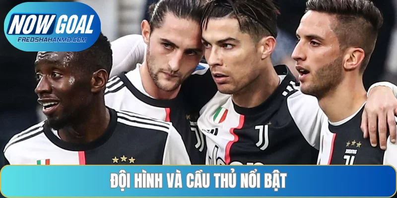 CLB Juventus luôn nổi tiếng với việc sở hữu những cầu thủ tài năng