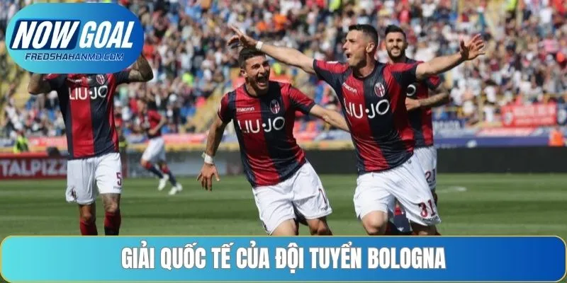 Giải quốc tế của đội tuyển Bologna